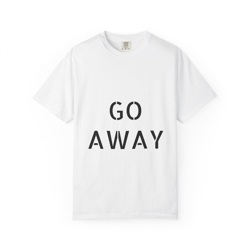GO AWAY T-shirt | Stencil Lettering Graphic Tee
