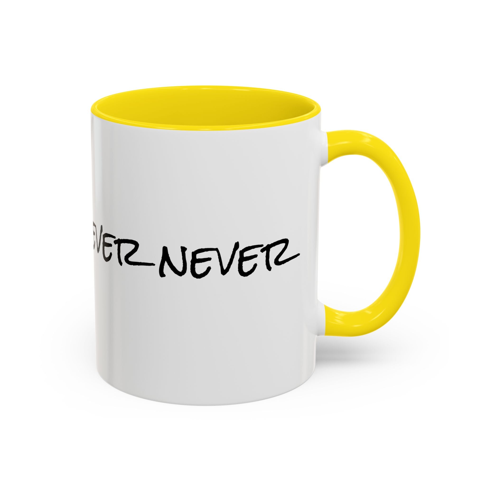 Coffee Mug — 'Never Not Mad' Script Accent Mug (11/15 oz)