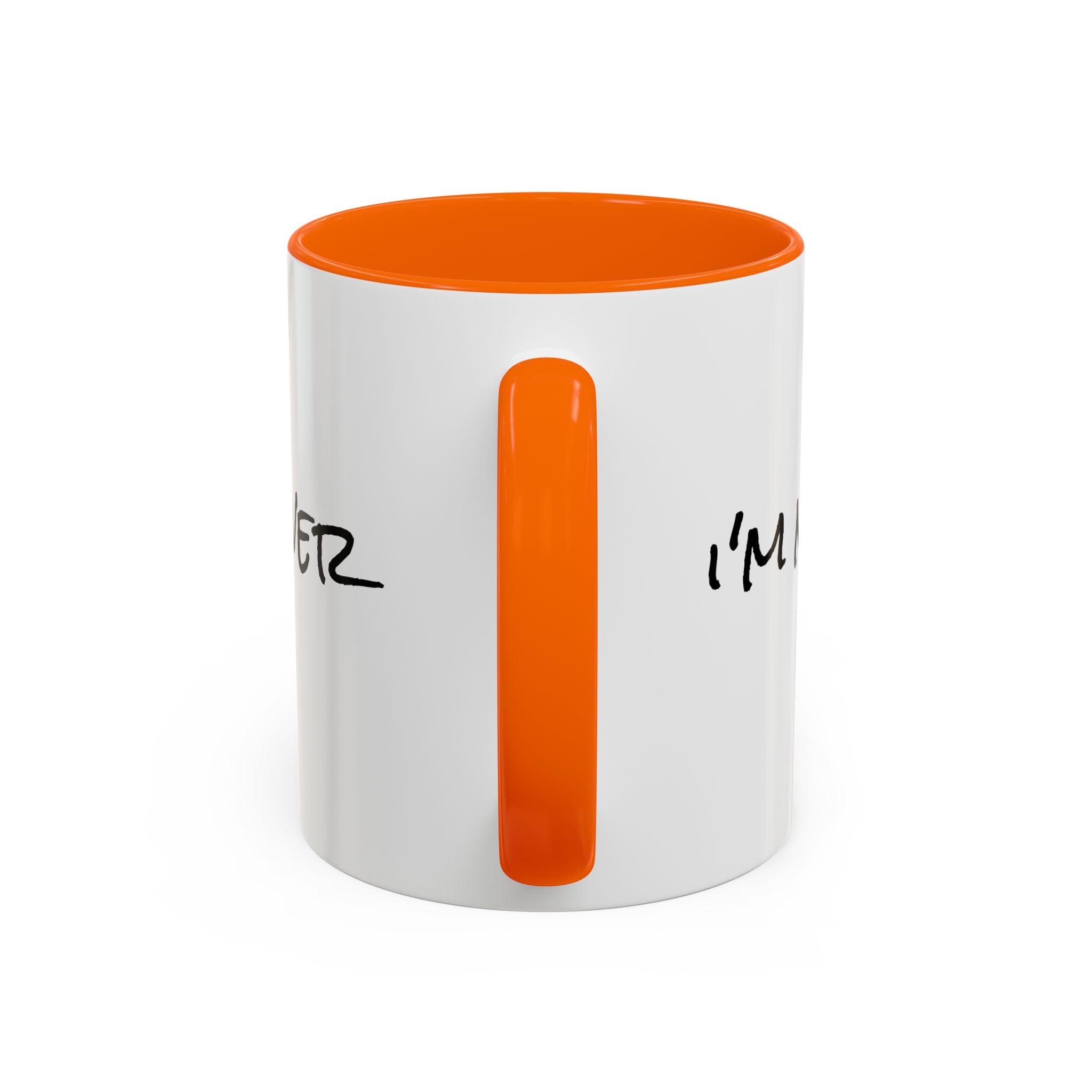Coffee Mug — 'Never Not Mad' Script Accent Mug (11/15 oz)